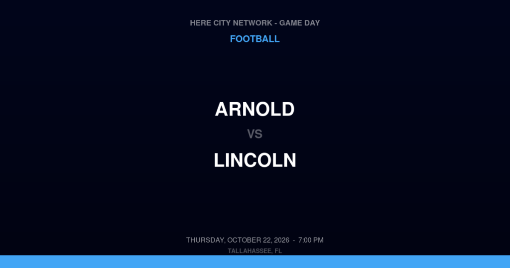 Arnold vs. Lincoln — Football Game Day — Tallahassee, FL — Oct 22, 2026