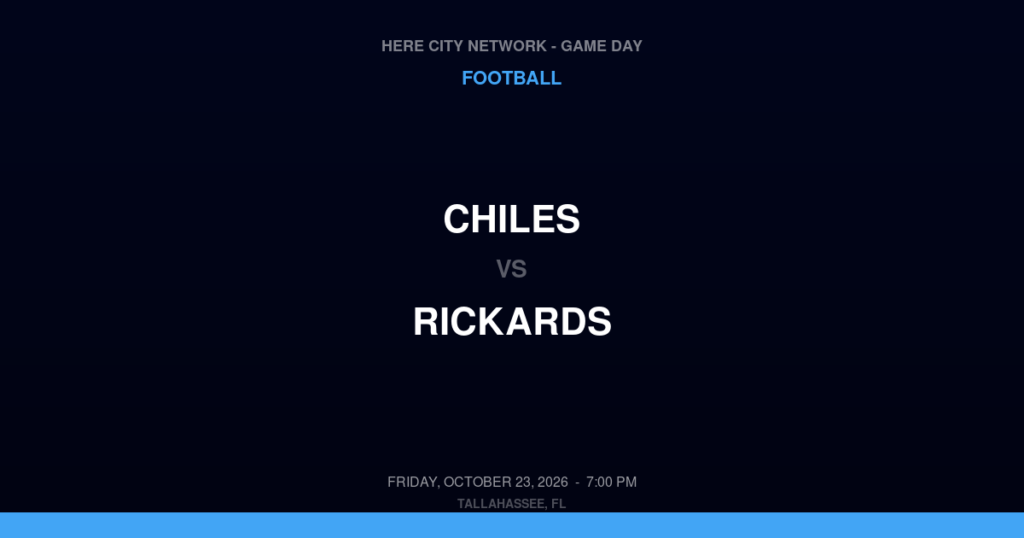 Chiles vs. Rickards — Football Game Day — Tallahassee, FL — Oct 23, 2026