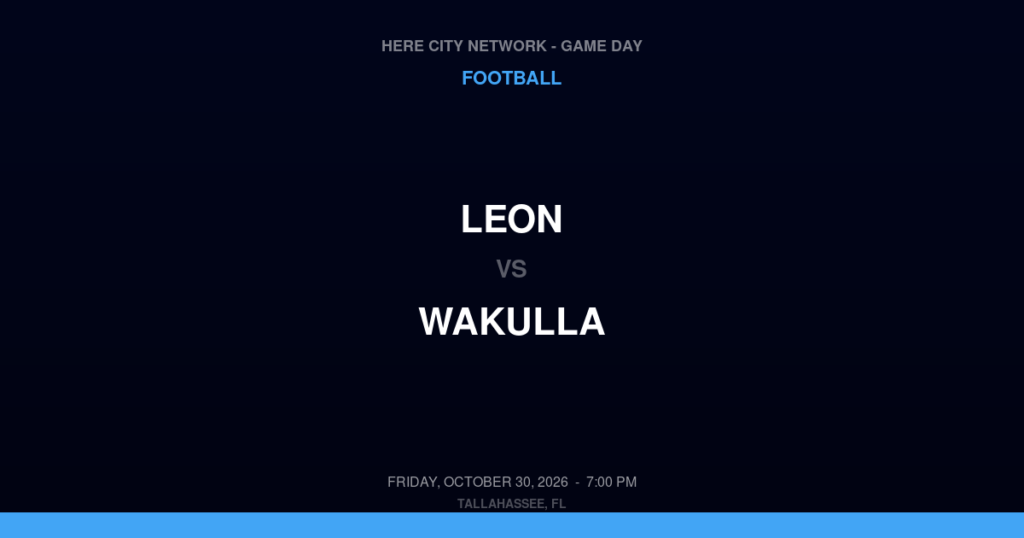 Leon vs. Wakulla — Football Game Day — Crawfordville, FL — Oct 30, 2026