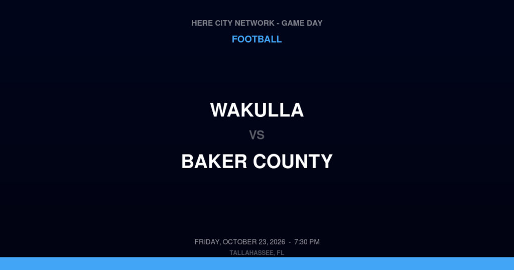 Wakulla vs. Baker County — Football Game Day — Glen St. Mary, FL — Oct 23, 2026